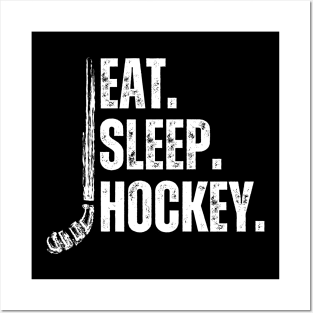 Eat Sleep Hockey Posters and Art